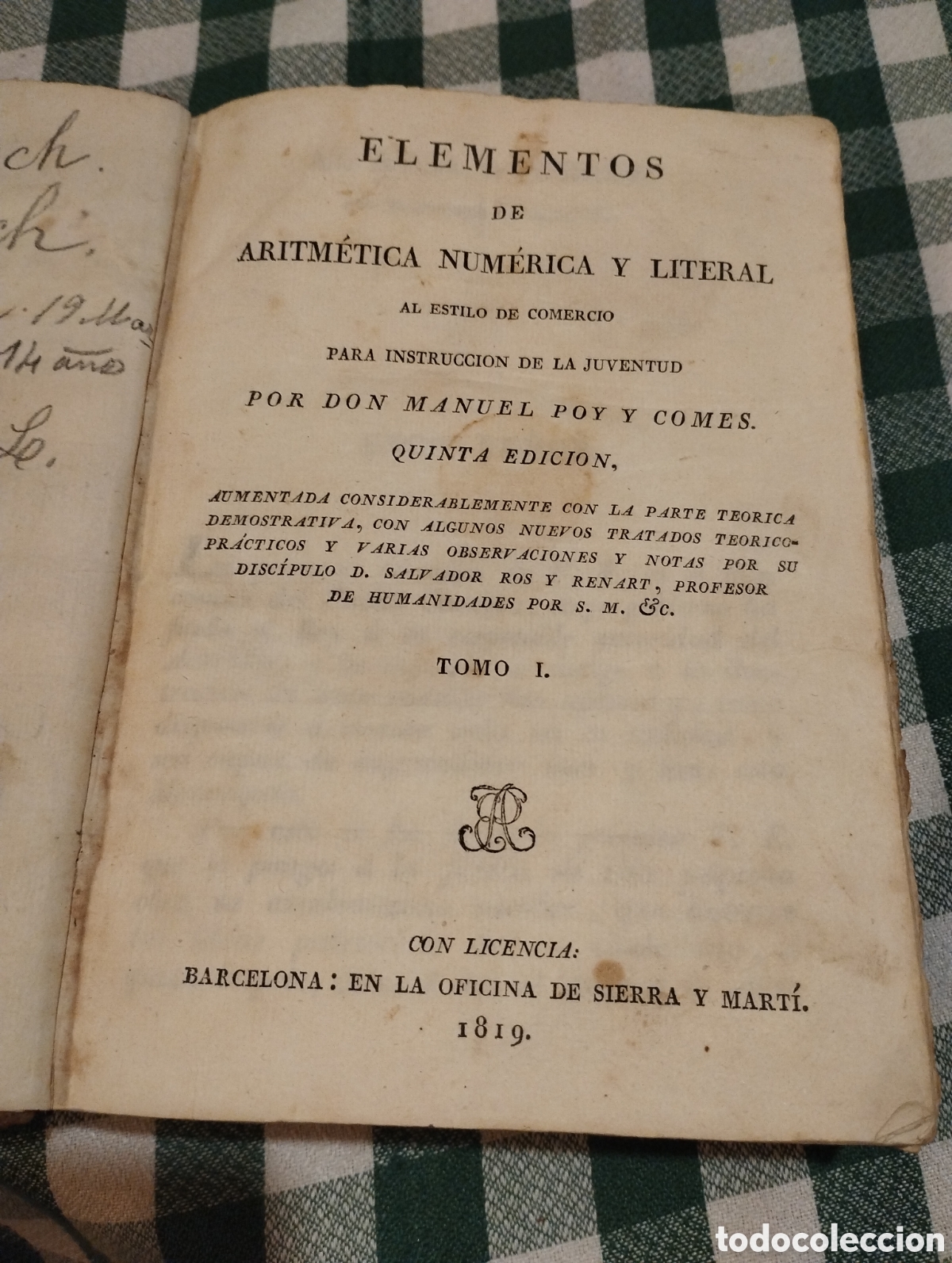 Libros antiguos: Elementos de aritm&eacute;tica n&uacute;merica y literal a&ntilde;o 1819 - Foto 1