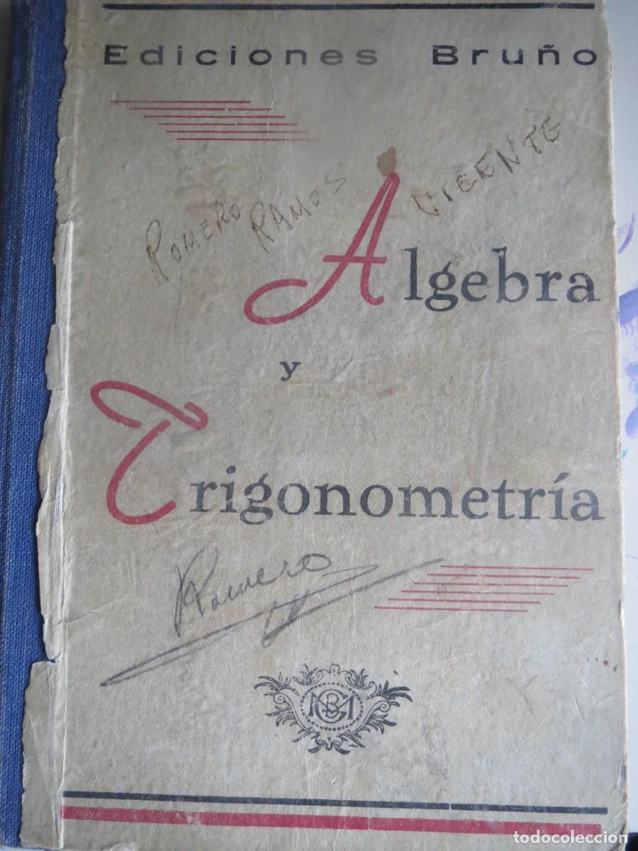 Libros antiguos: algebra y trigonometria - Foto 1