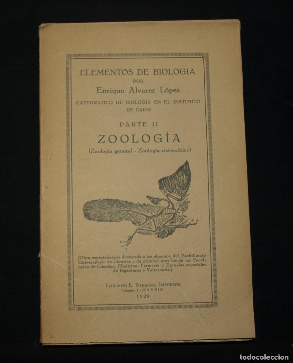 Libros antiguos: ELEMENTOS DE BIOLOGIA - PARTE II ZOOLOGIA - Foto 1