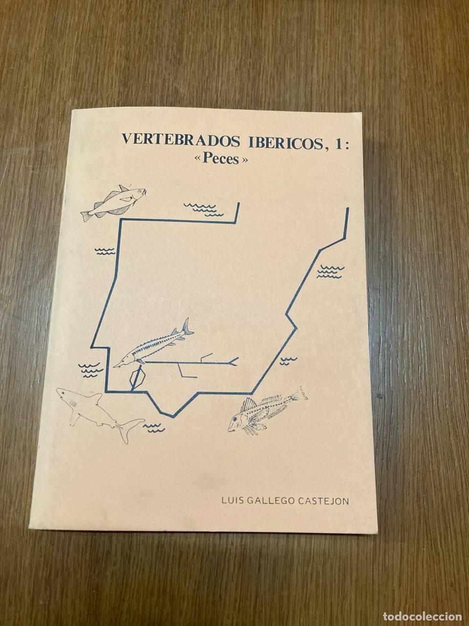 Libros antiguos: Vertebrados Ib&eacute;ricos, I. Peces. - Foto 1