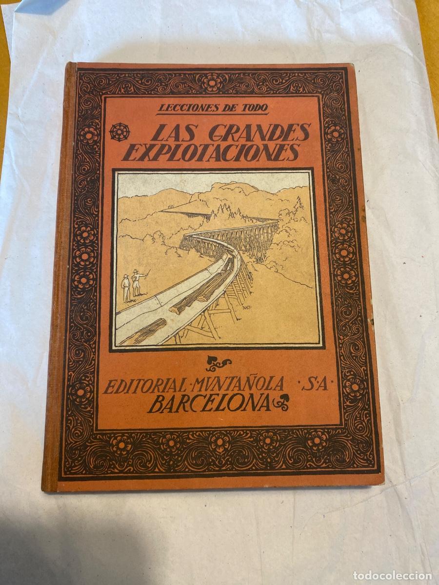 Libros antiguos: LAS GRANDES EXPLOTACIONES. E. DE MIGUEL. 1922 - Foto 1