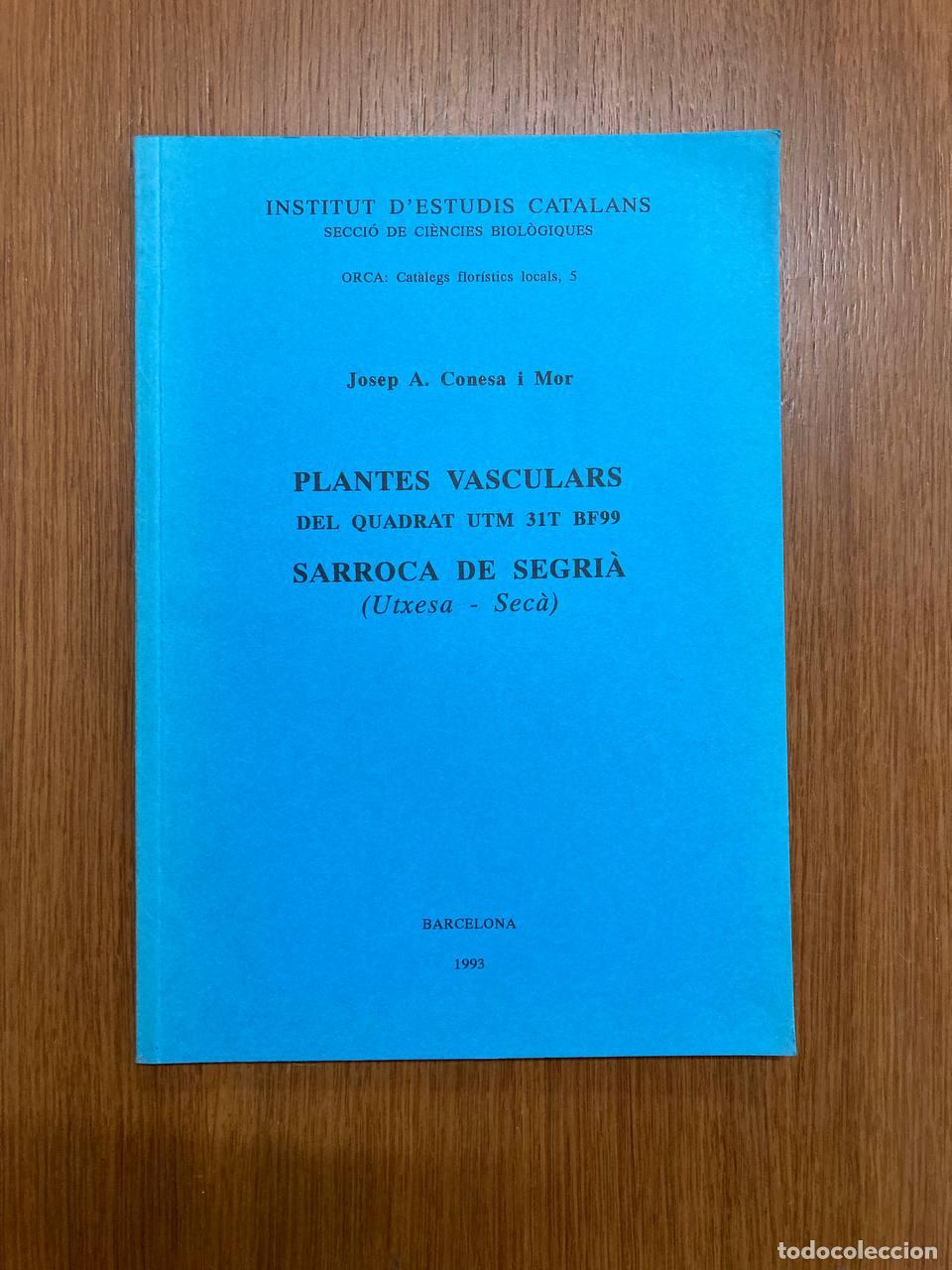 Libros antiguos: Plantes Vasculars Sarroca de Segri&agrave; - Foto 1