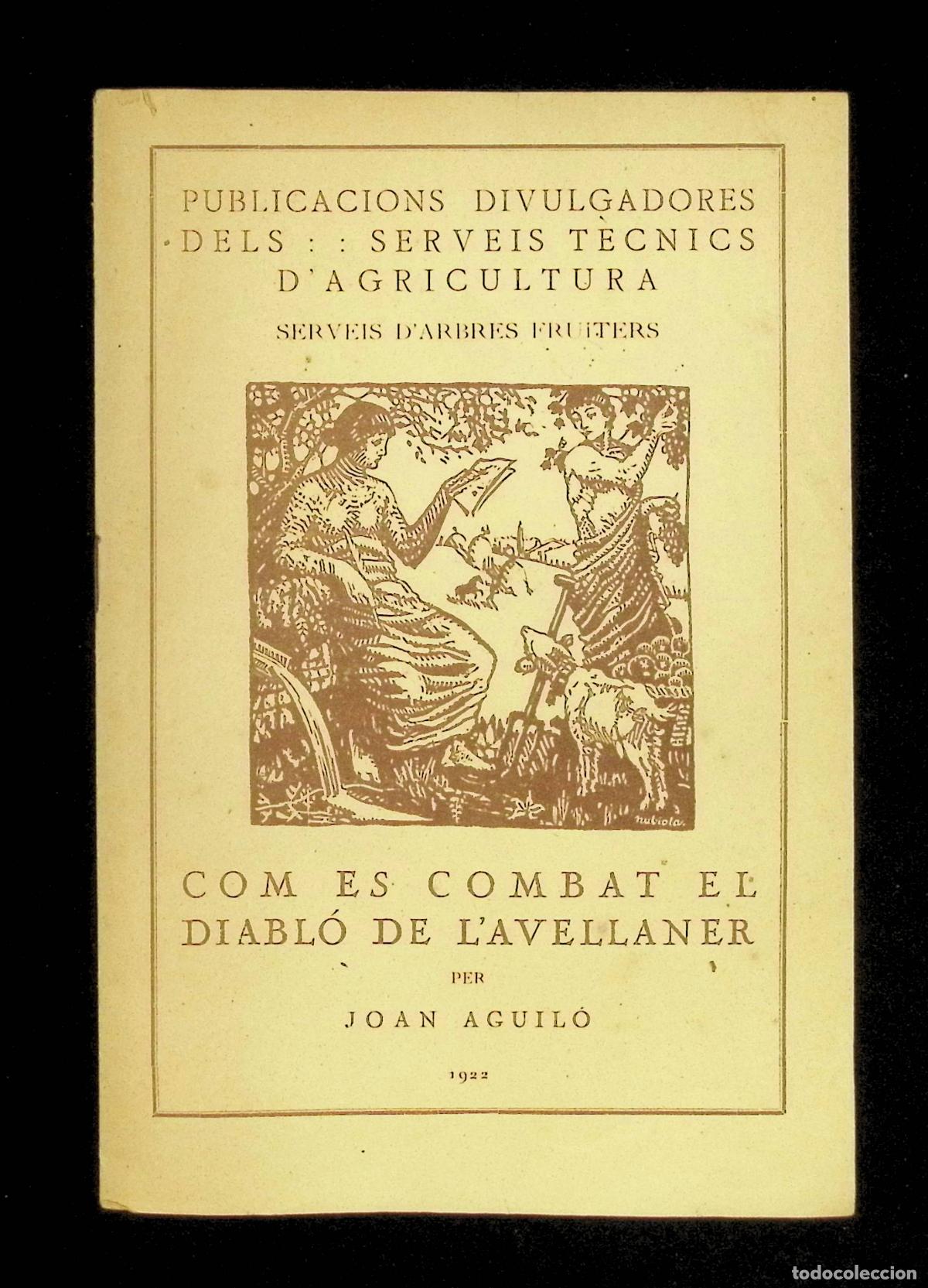 Libros antiguos: COM ES COMBAT EL DIABL&Oacute; DE LAVELLANER. - AGUIL&Oacute;, Joan. - Foto 1