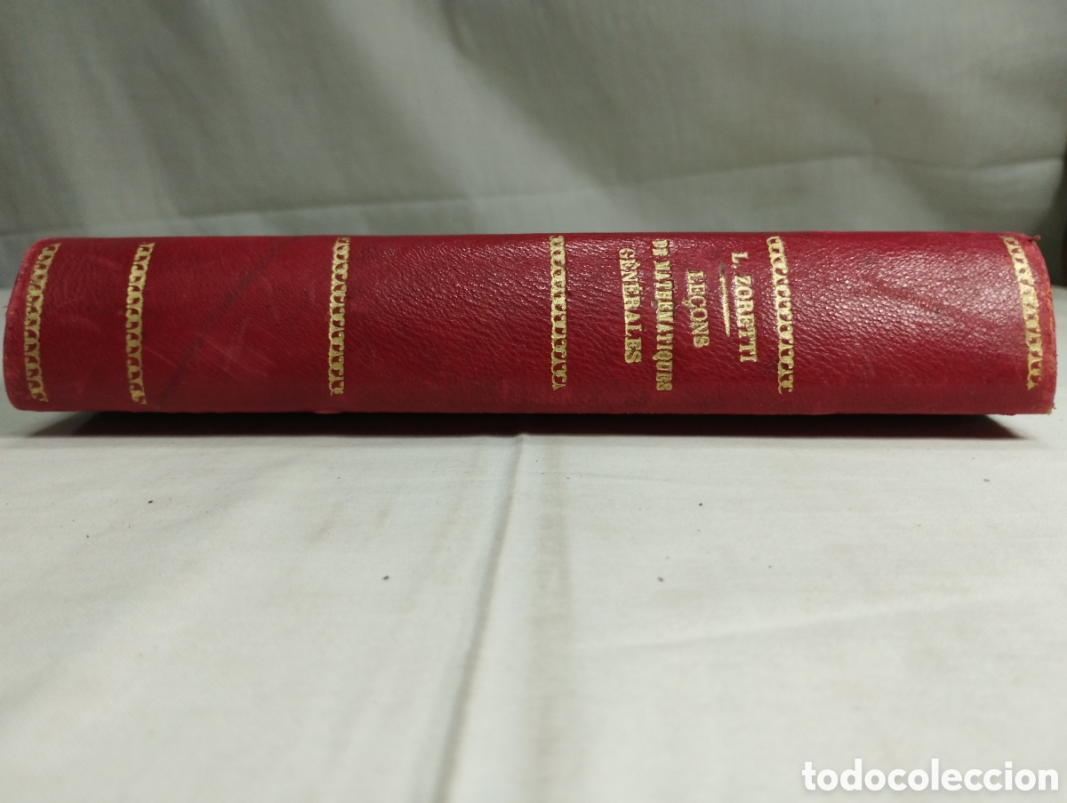 Libros antiguos: Le&ccedil;ons de mathematiques g&eacute;n&eacute;rales. L. Zoretti. - Foto 3