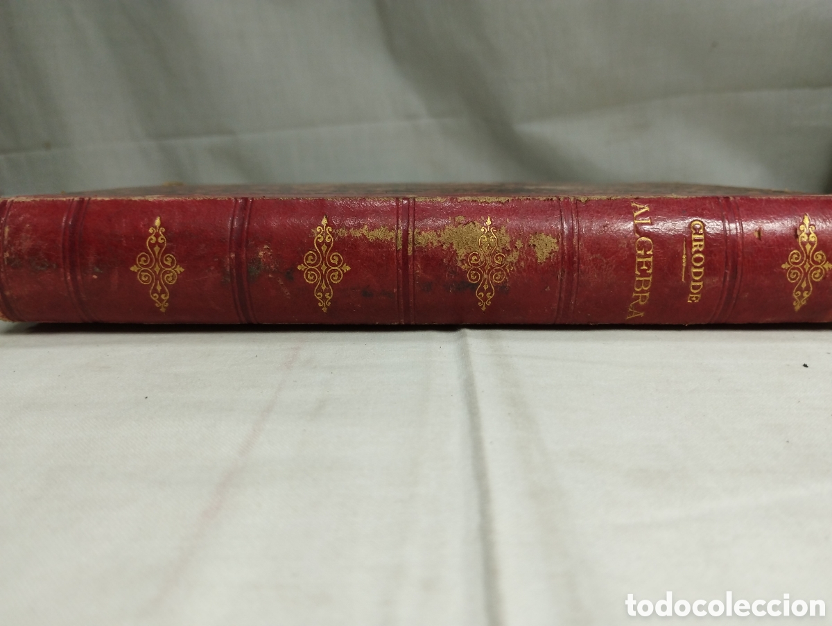 Libros antiguos: Lecciones de &Aacute;lgebra. P. L. Citrodde, 1888 - Foto 3