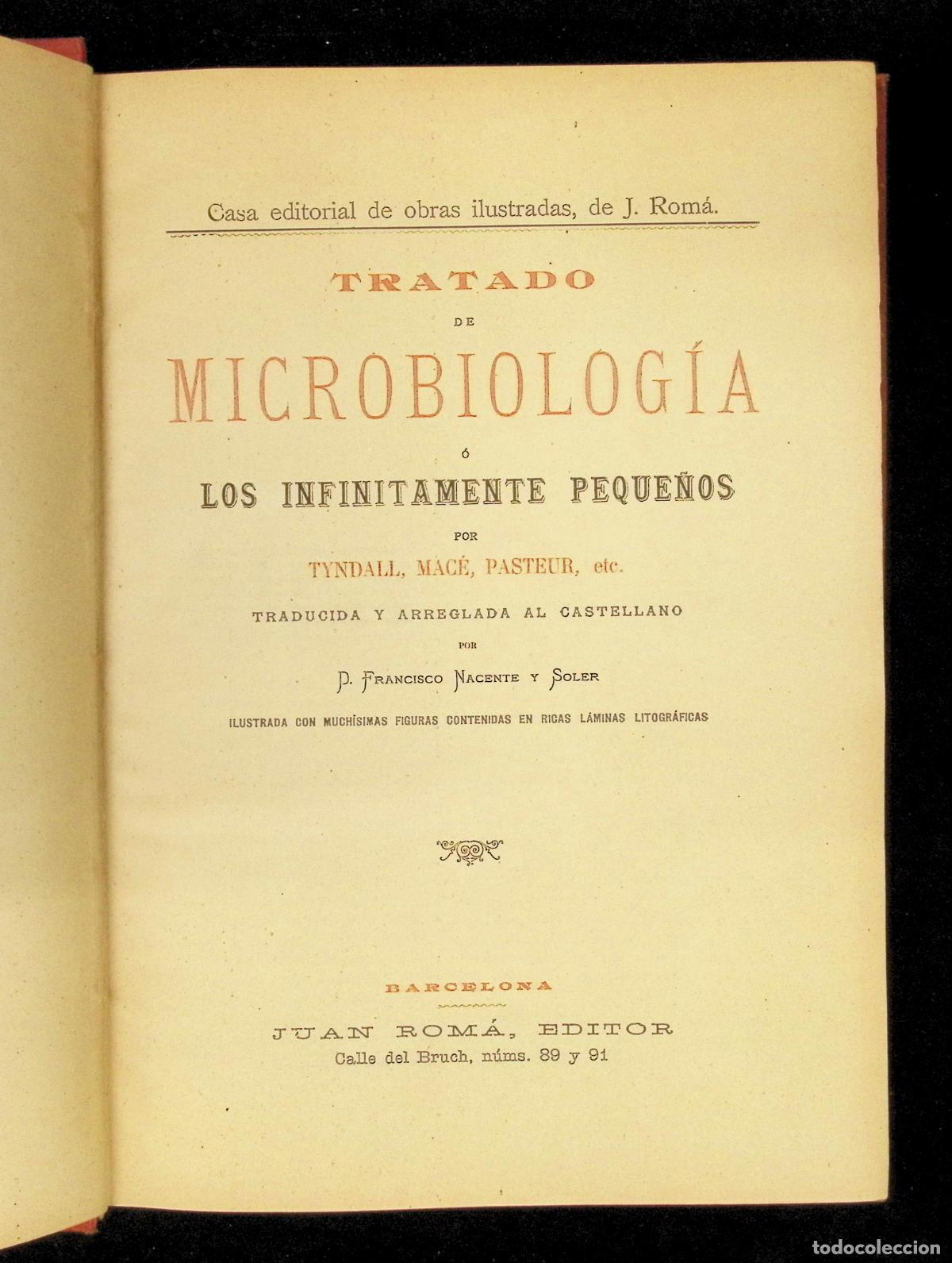 Libros antiguos: TRATADO DE MICROBIOLOG&Iacute;A &Oacute; LOS INFINITAMENTE PEQUE&Ntilde;OS. - TYNDALL, MAC&Eacute;, PASTEUR, ETC. - Foto 2