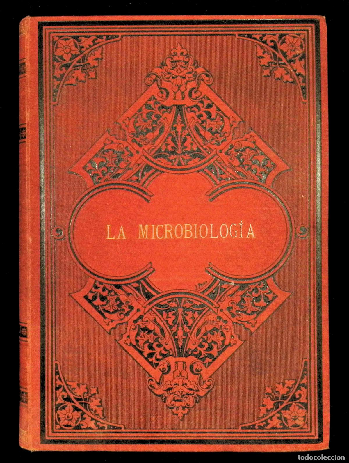 Libros antiguos: TRATADO DE MICROBIOLOG&Iacute;A &Oacute; LOS INFINITAMENTE PEQUE&Ntilde;OS. - TYNDALL, MAC&Eacute;, PASTEUR, ETC. - Foto 1
