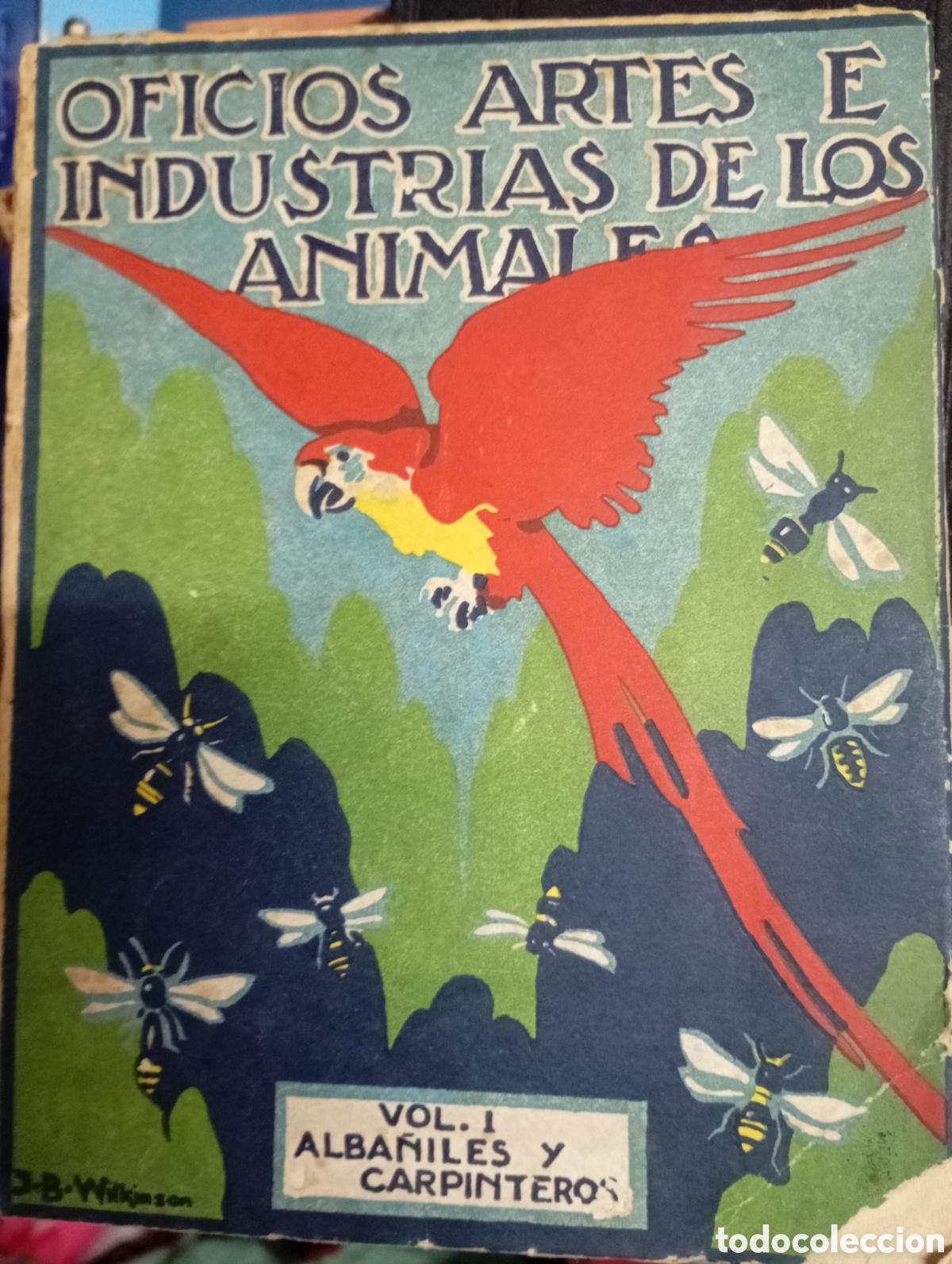 Libros antiguos: Oficios, artes e industrias de los animales, vol. I - Foto 1