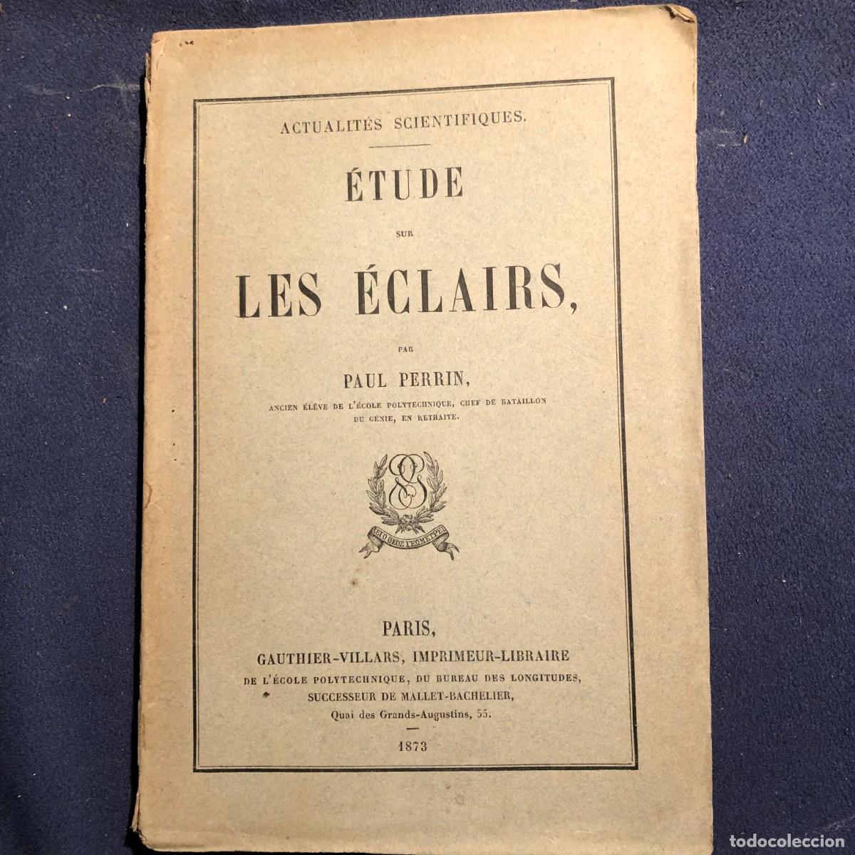 Libros antiguos: PAUL PERRIN: - &Eacute;TUDE SUR LES &Eacute;CLAIRS - (PARIS, 1873) - Foto 1