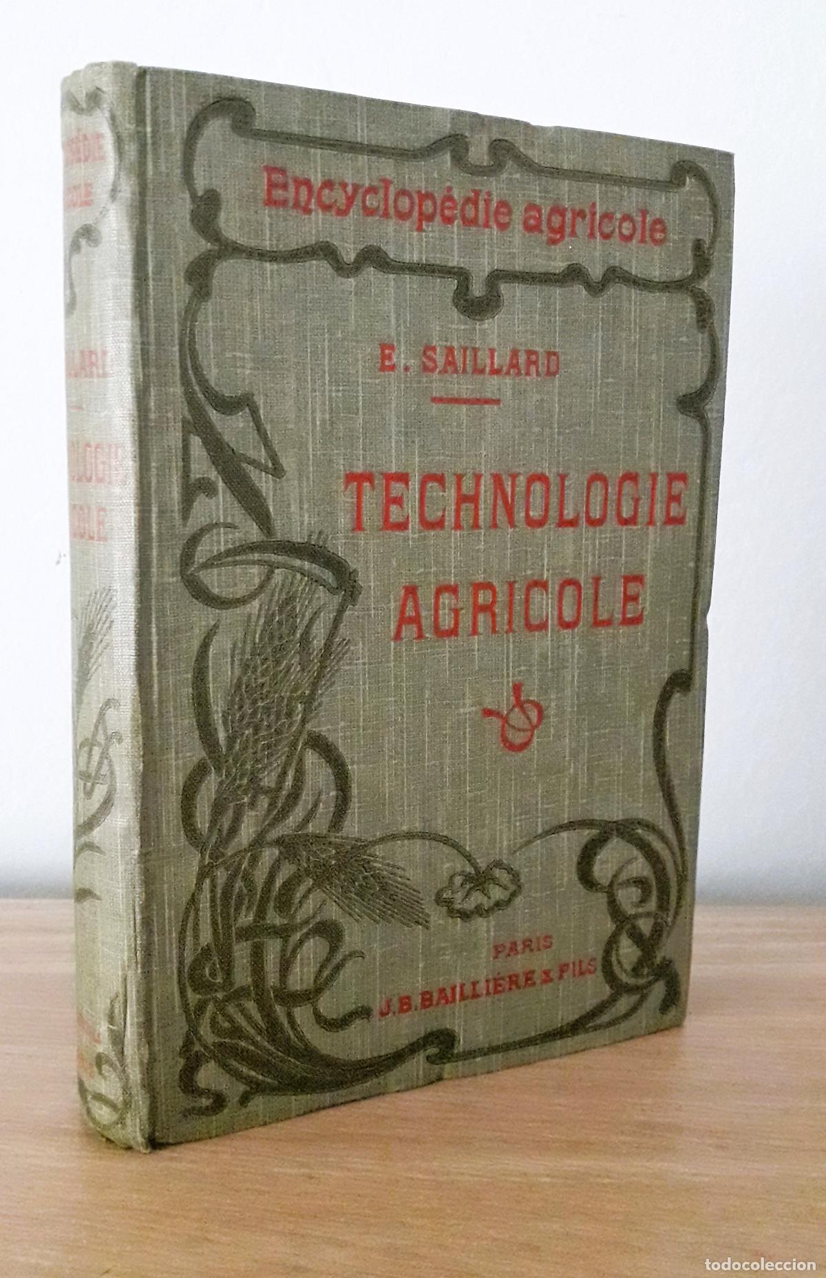 Libros antiguos: Technologie Agricole. E.Saillard. Enc, agricole 1904 - Foto 1