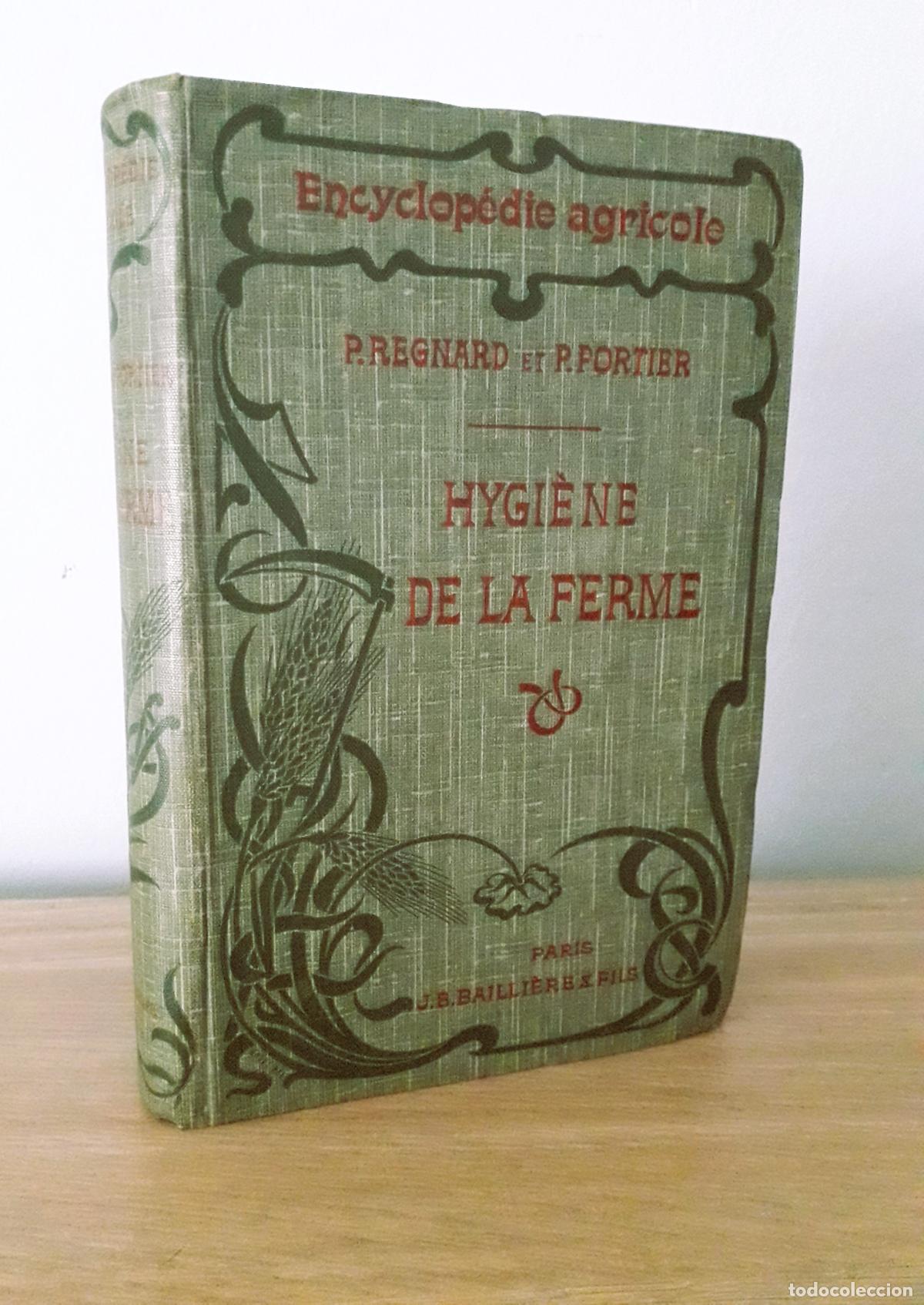 Libros antiguos: Hygiene de la ferme. Regnard / Portier. 1906 - Foto 1