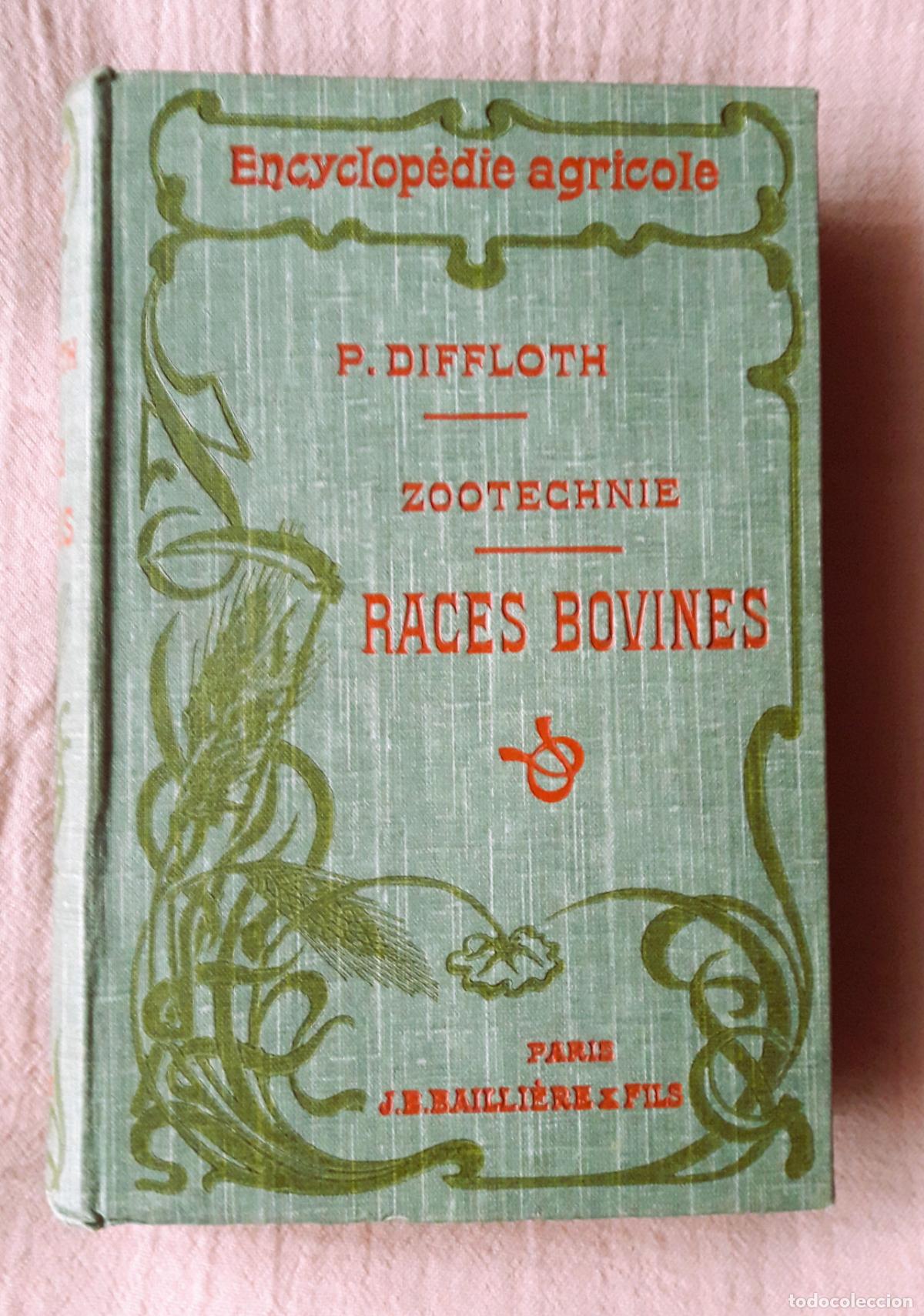 Libros antiguos: Zootechnie, Races bovines. P.Diffloth 1914 - Foto 1