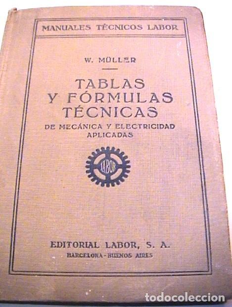 Libros antiguos: TABLAS Y FORMULAS TECNICAS. W. MULLER. - Foto 1
