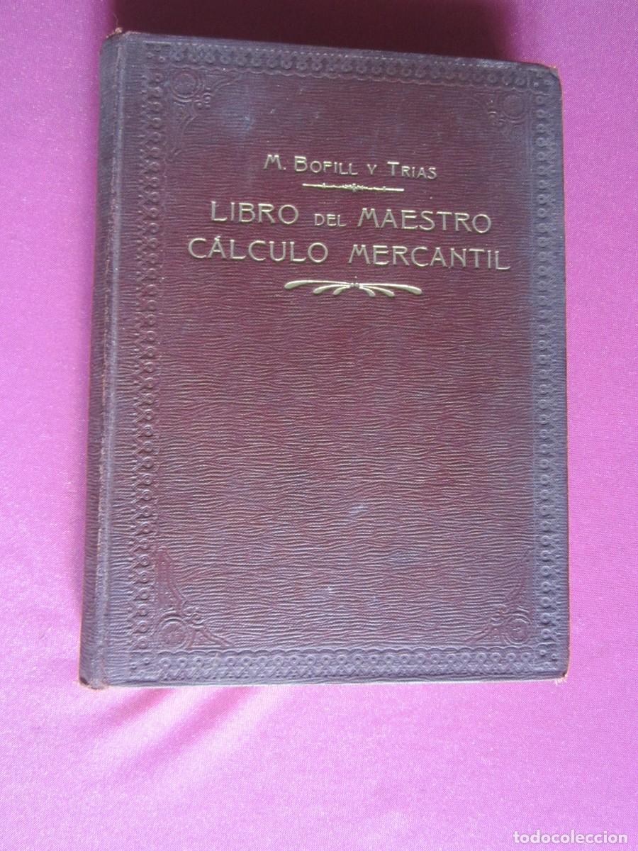 Libros antiguos: LIBRO DEL MAESTRO MANUSCRITO, BOFILL Y TRIAS P2 4 - Foto 5