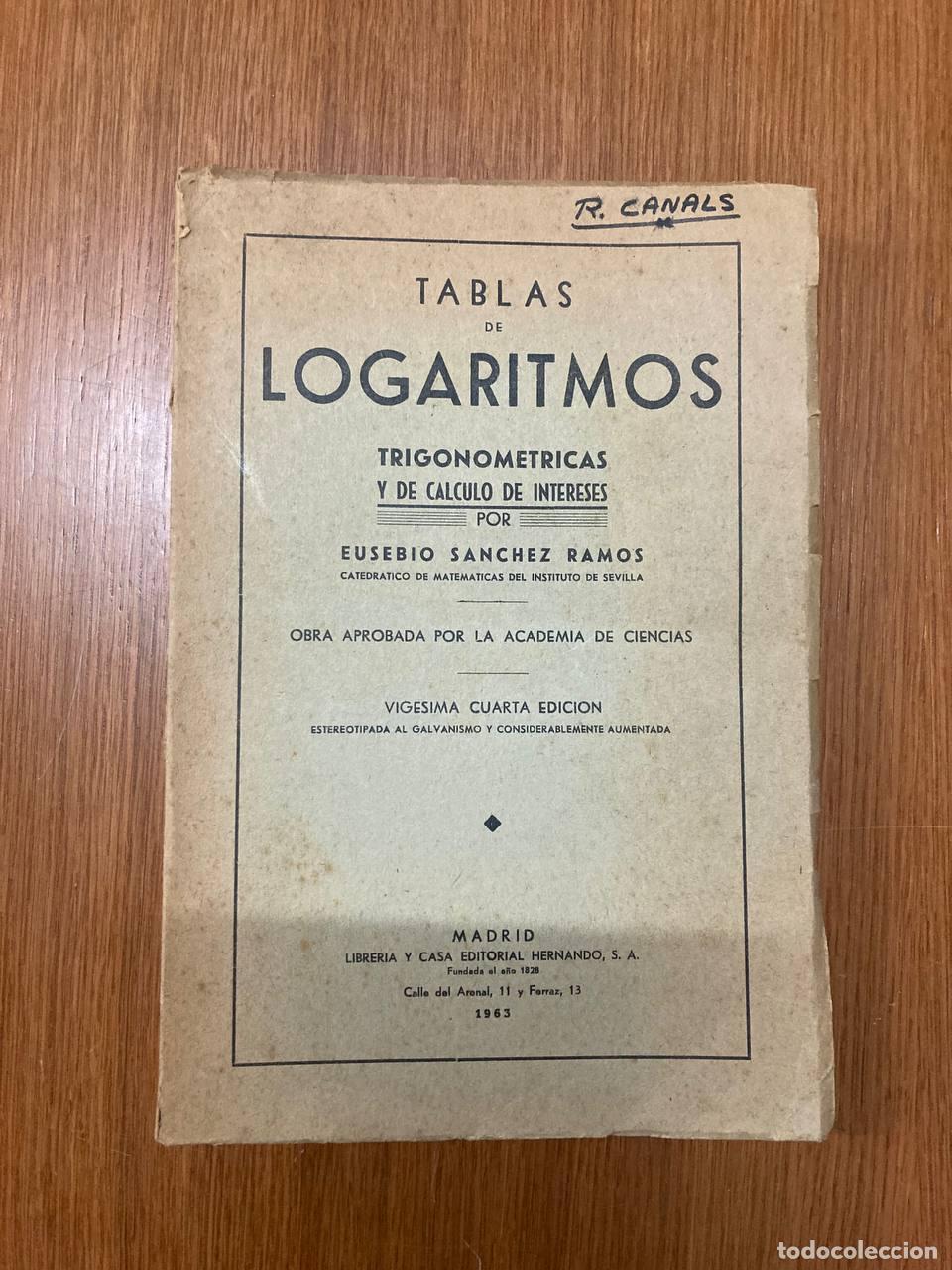 Libros antiguos: Tablas de logaritmos. Vig&eacute;sima edici&oacute;n - Foto 1