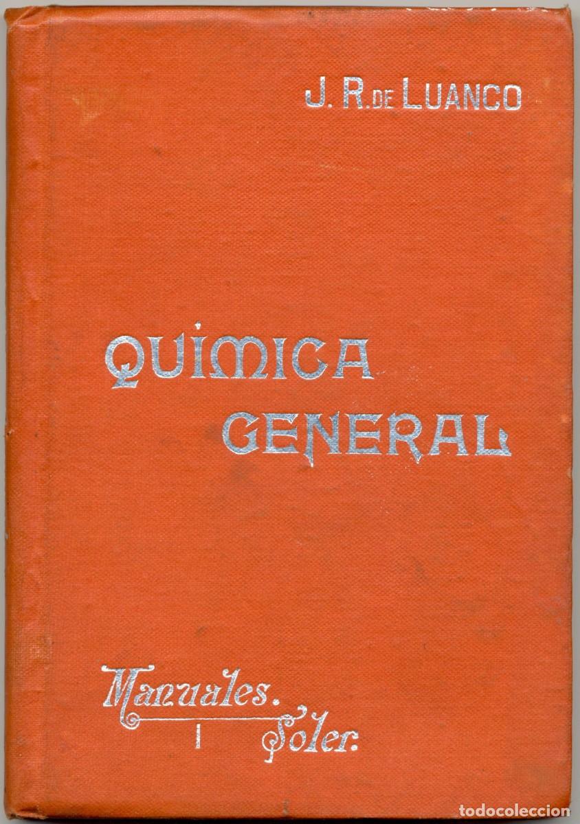 Libros antiguos: QU&Iacute;MICA GENERAL - MANUALES SOLER N&ordm; 1 - Foto 1