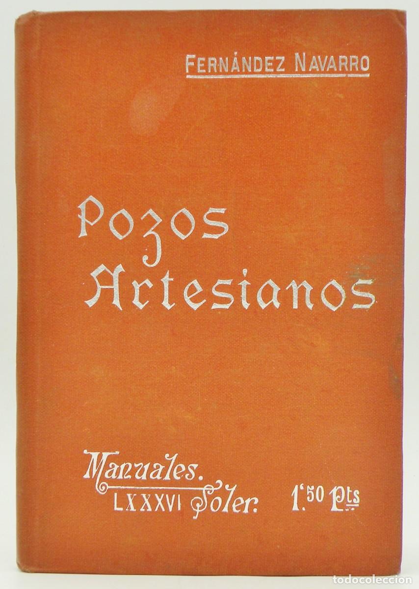 Libros antiguos: POZOS ARTESIANOS - MANUALES SOLER N&ordm; 86 - Foto 1