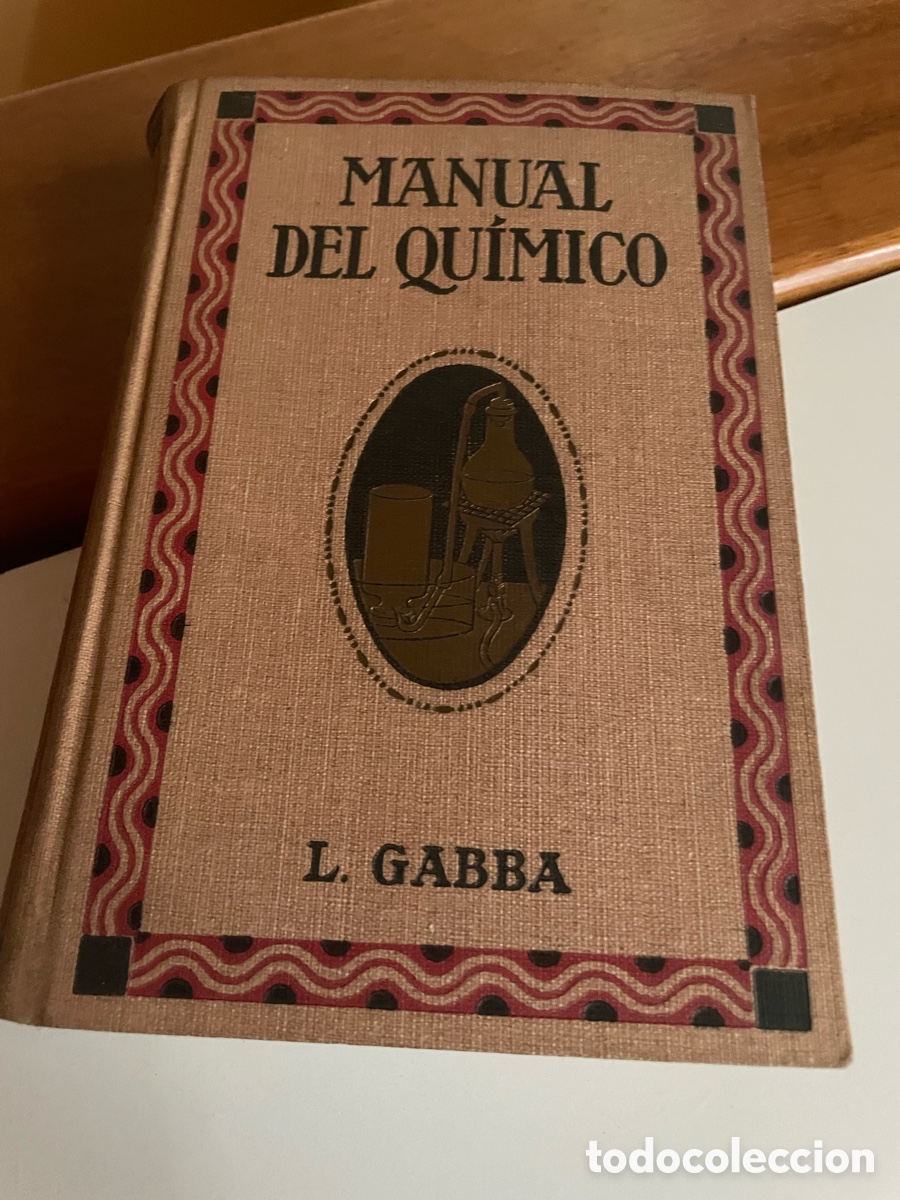 Libros antiguos: Manual del Qu&iacute;mico . A&ntilde;o 1925 - Foto 1