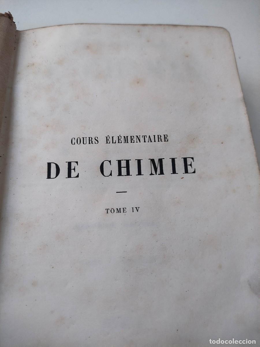 Libros antiguos: Cours &eacute;l&eacute;mentaire de chimie. - Foto 16