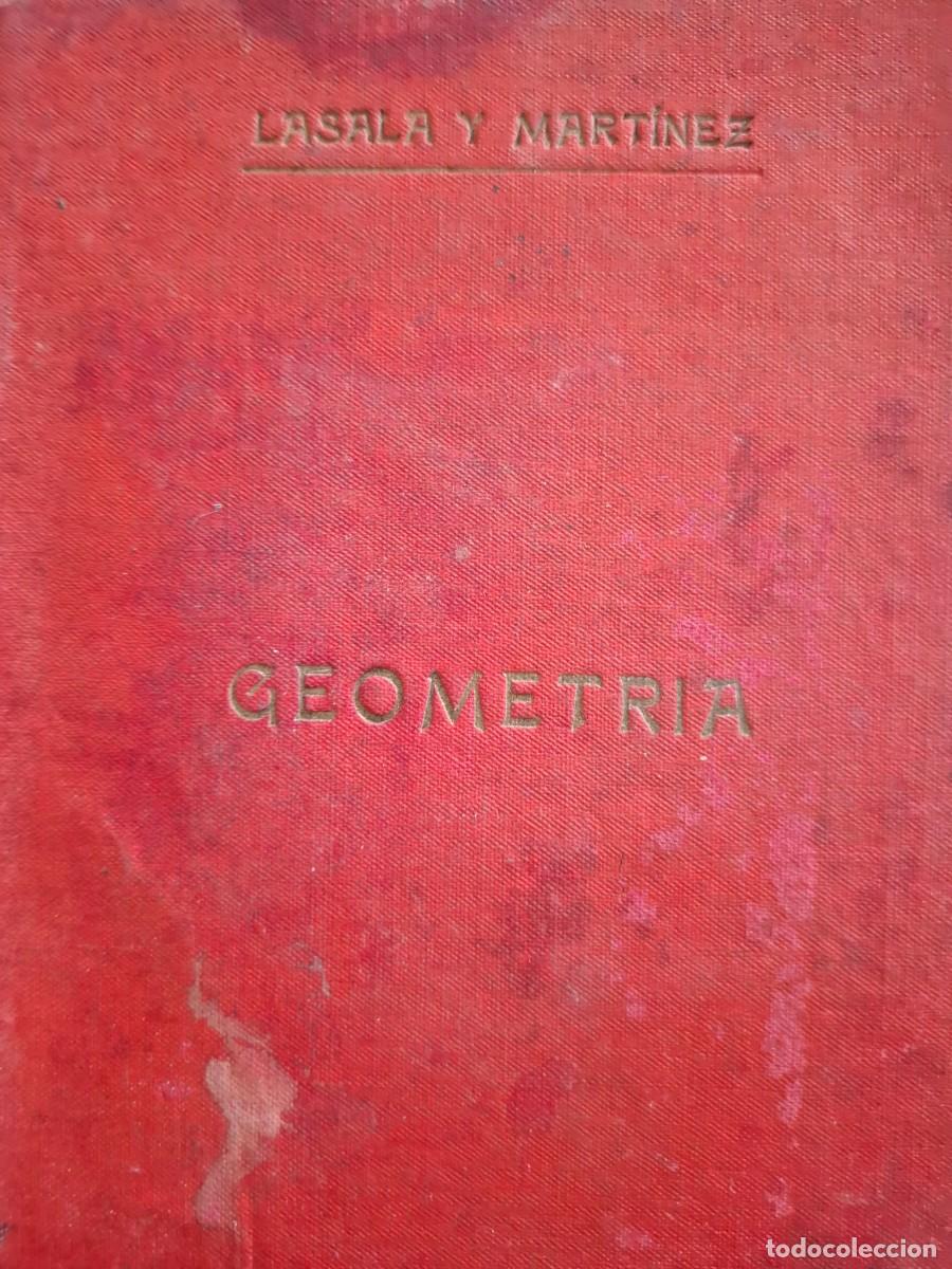 Libros antiguos: geometr&iacute;a Atanasio Lasala Mart&iacute;nez - Foto 1