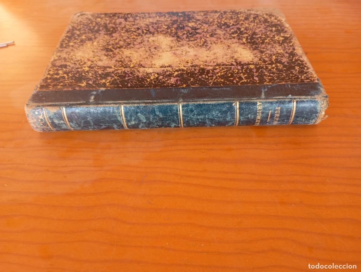 Libros antiguos: Elementos de aritm&eacute;tica Agust&iacute;n Furi&oacute; y Su&aacute;rez - Foto 9