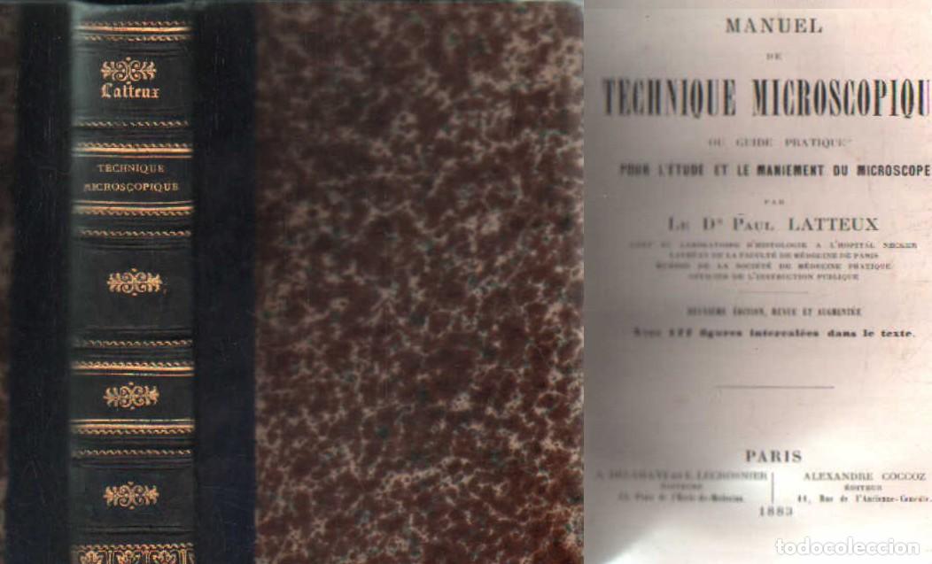 Libros antiguos: MANUEL DE TECHNIQUE MICROSCOPIQUE. LATTEUX, PAUL. A-CIE-516 - Foto 1