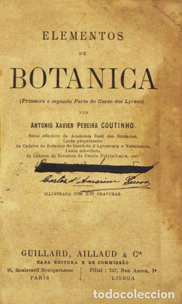 Libros antiguos: PEREIRA COUTINHO. (ANTONIO XAVIER) - ELEMENTOS DE BOT&Acirc;NICA. - Foto 1