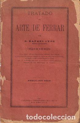 Libros antiguos: LEON. (D. Rafael) - TRATADO DA ARTE DE FERRAR. - Foto 1
