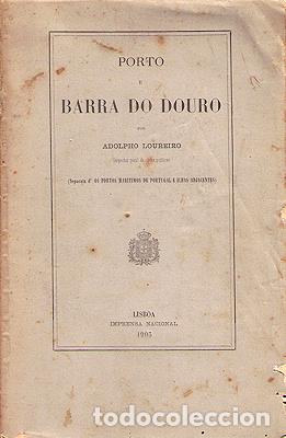 Libros antiguos: LOUREIRO. (Adolpho) - PORTO E BARRA DO DOURO. - Foto 1