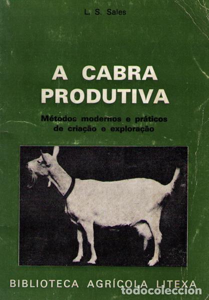 Libros antiguos: SALES. (L. S.) - A CABRA PRODUTIVA. - Foto 1