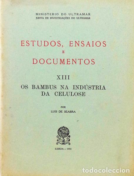Libros antiguos: SEABRA. (Lu&iacute;s) - OS BAMBUS NA IND&Uacute;STRIA DE CELULOSE. - Foto 1