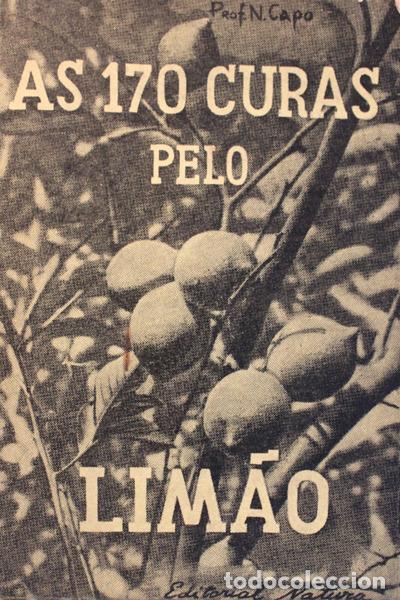 Libros antiguos: CAPO. (N.) - AS 170 CURAS PELO LIM&Atilde;O. - Foto 1