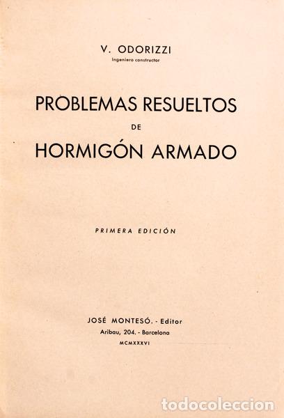 Libros antiguos: ODORIZZI. (V.) - PROBLEMAS RESUELTOS DE HORMIG&Oacute;N ARMADO. - Foto 2