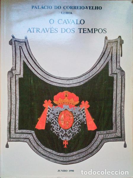 Libros antiguos: CAVALO (O) ATRAV&Eacute;S DOS TEMPOS. - Foto 1
