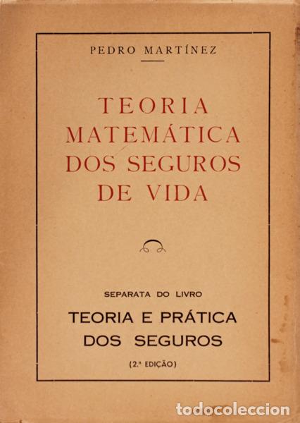 Libros antiguos: MART&Iacute;NEZ. (Pedro) - TEORIA MATEM&Aacute;TICA DOS SEGUROS DE VIDA. - Foto 1