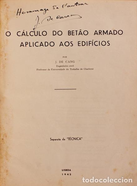 Libros antiguos: CANG. (J. de) - O C&Aacute;LCULO DO BET&Atilde;O ARMADO APLICADO AOS EDIF&Iacute;CIOS. - Foto 1