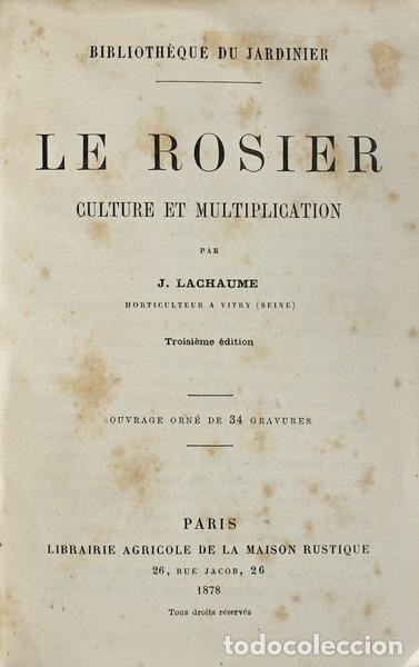 Libros antiguos: LACHAUME. (J.) - LE ROSIER. [4 obras] - Foto 1
