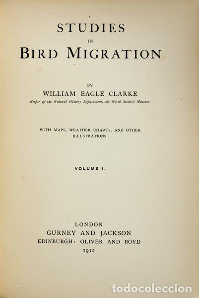 Libros antiguos: EAGLE CLARKE. (William) - STUDIES IN BIRD MIGRATION. [2 Vols.] - Foto 1
