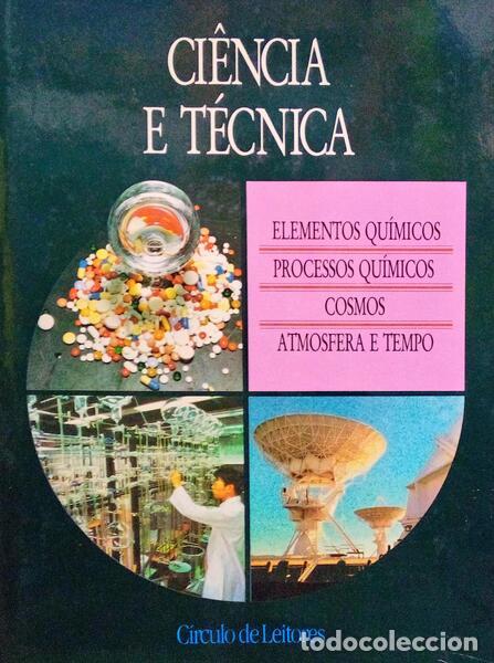 Libros antiguos: CI&Ecirc;NCIA E T&Eacute;CNICA. [4 VOLS.] - Foto 3