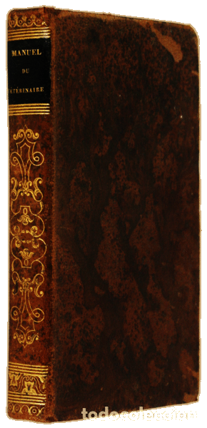 Libros antiguos: LEBEAUD. (M.) - MANUEL COMPLET DU V&Eacute;T&Eacute;RINAIRE. - Foto 3