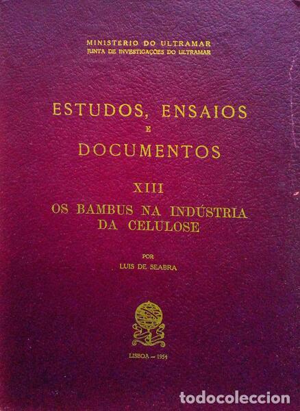 Libros antiguos: SEABRA. (Lu&iacute;s de) - OS BAMBUS NA IND&Uacute;STRIA DA CELULOSE. - Foto 1