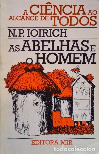 Libros antiguos: IOIRICH. (N.P.) - AS ABELHAS E O HOMEM. - Foto 1