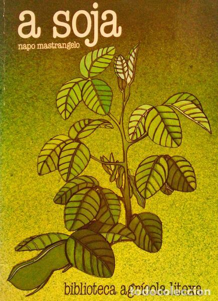 Libros antiguos: MASTRANGELO. (Napo) - A SOJA. - Foto 1