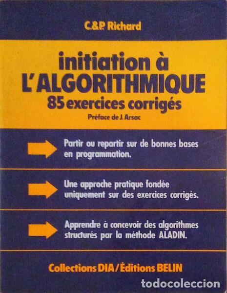 Libros antiguos: RICHARD. (Chantal) e Patrice Richard. - INITIATION &Agrave; L&#39;ALGORITHMIQUE. - Foto 1