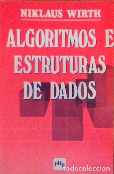 Libros antiguos: WIRTH. (Niklaus) - ALGORITMOS E ESTRUTURAS DE DADOS. - Foto 1