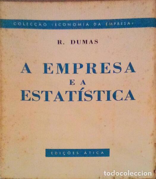 Libros antiguos: DUMAS. (R.) - A EMPRESA E A ESTAT&Iacute;STICA. - Foto 1