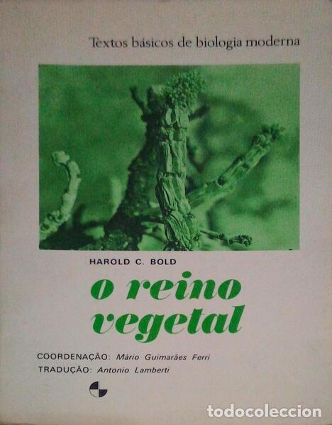 Libros antiguos: BOLD. (Harold C.) - O REINO VEGETAL. - Foto 1