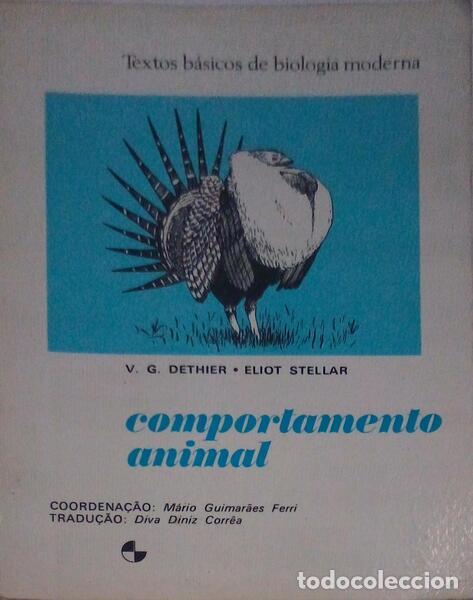 Libros antiguos: DETHIER. (V.G.) e Eliot Stellar. - COMPORTAMENTO ANIMAL. - Foto 1