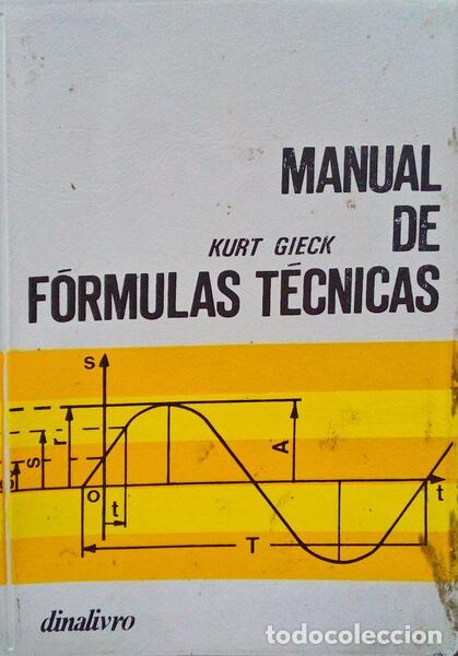 Libros antiguos: GIECK. (Kurt) - MANUAL DE F&Oacute;RMULAS T&Eacute;CNICAS. - Foto 1