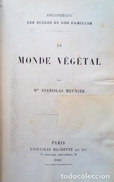 Libros antiguos: MEUNIER. (Stanislas) - LE MONDE V&Eacute;G&Eacute;TAL. - Foto 1
